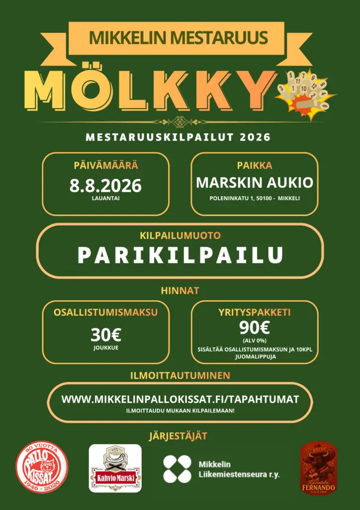 Mölkyn Mikkelin Mestaruuskilpailun 8.8. mainos