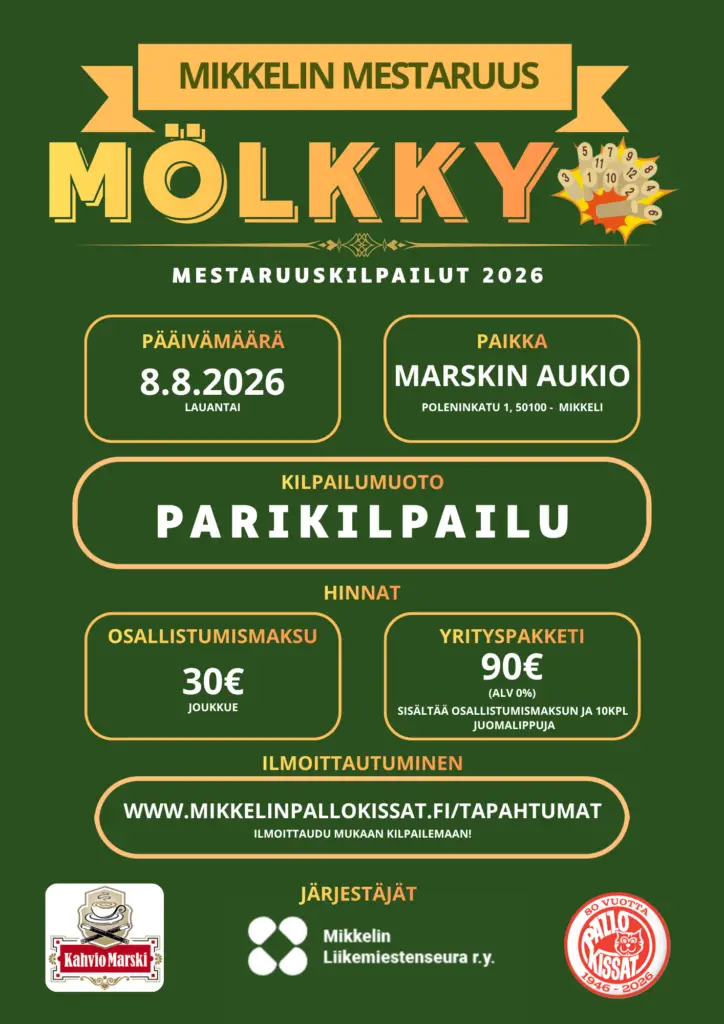 Mölkyn Mikkelin Mestaruuskilpailun 8.8. mainos
